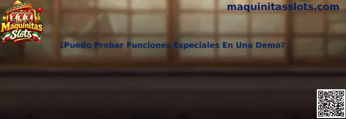 Demostración de funciones especiales en Maquinitas Slots