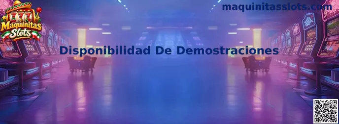 Guía de disponibilidad de demostraciones de Maquinitas Slots para usuarios en México