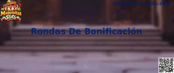 Mecánicas analíticas y funciones de Rondas De Bonificación en Maquinitas Slots
