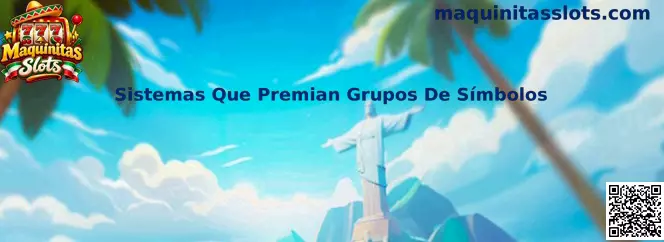 Guía visual de sistemas que premian grupos de símbolos en Maquinitas Slots