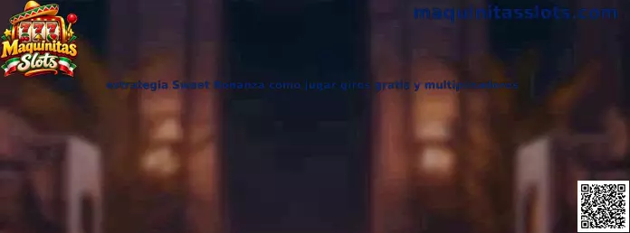 Guía visual sobre Sweet Bonanza, giros gratis y multiplicadores